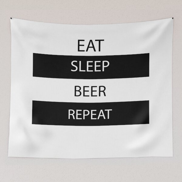 Item preview, Eat, Sleep, Beer, Repeat  designed and sold by Captionator.