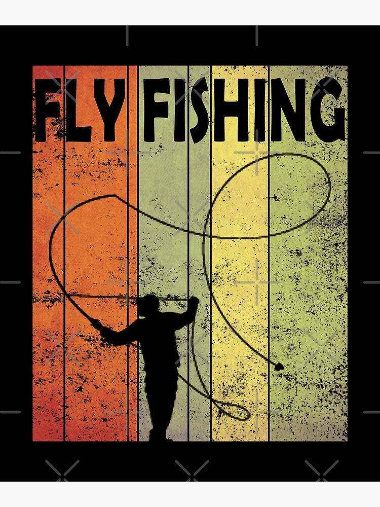 Funny Retro Vintage Fly Fishing Gift Fly Fishing Lover Gift
