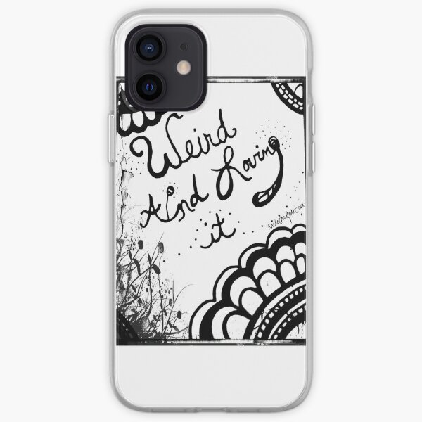 Rachel Doodle Art - Weird And Loving It iPhone Soft Case