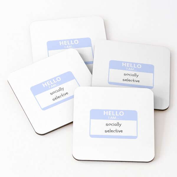 Item preview, Socially Selective Name Tag designed and sold by alwayselle.