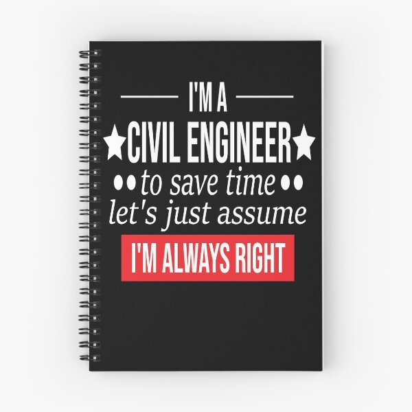 Item preview, funny civil engineer gift i m a civil engineer to save time let s just assume i m always right designed and sold by alaechamlal.