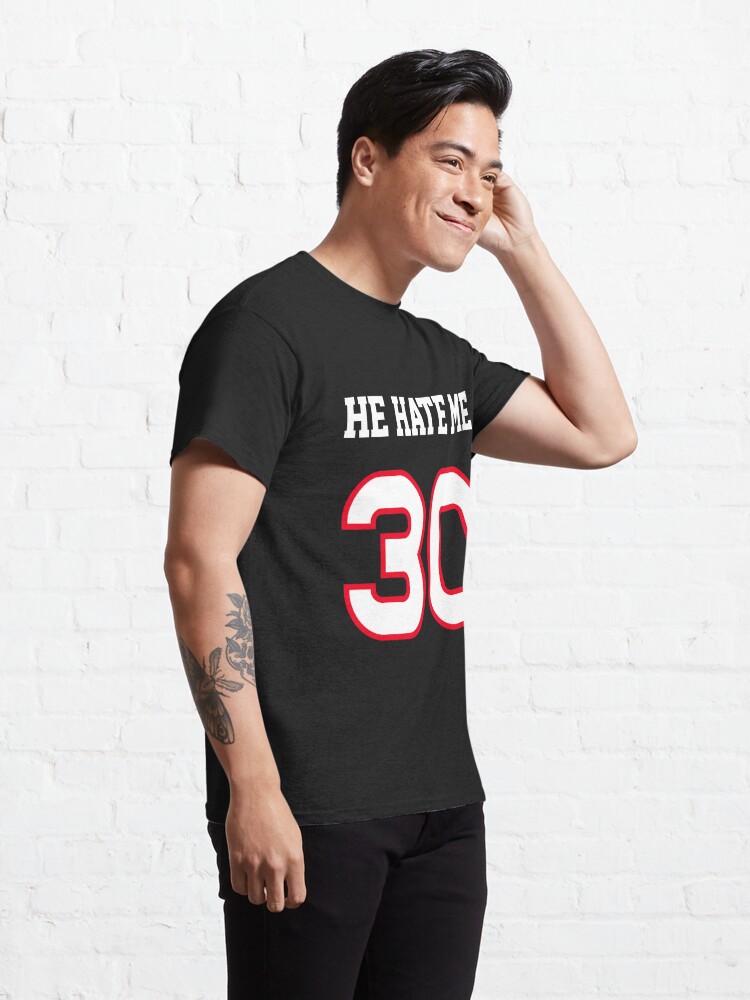 He Hate Me Classic T-Shirt for Sale by Technicalogical