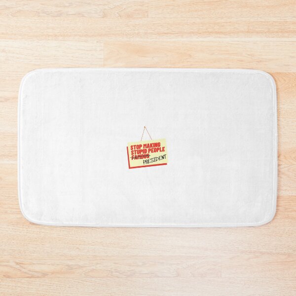 Item preview, Stop Making Stupid People President designed and sold by bcairo.