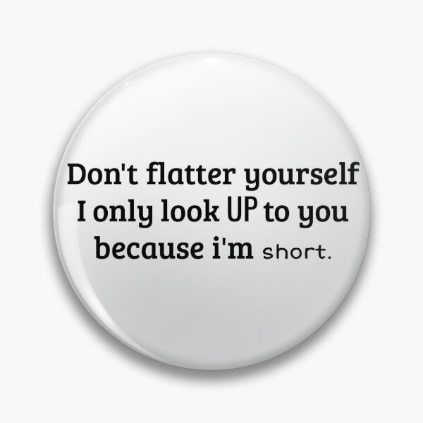 Item preview, I'm short and proud of it designed and sold by SupremeGoddess.