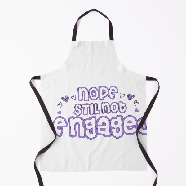 Item preview, Copy of Not Engaged - Nope Still Not Engaged designed and sold by 0umStore.