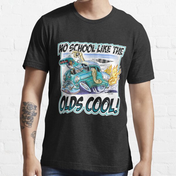 No School like Olds Cool! Essential T-Shirt