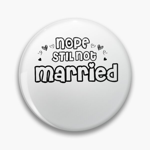 Item preview, Not Engaged - Nope Still Not Engaged designed and sold by 0umStore.