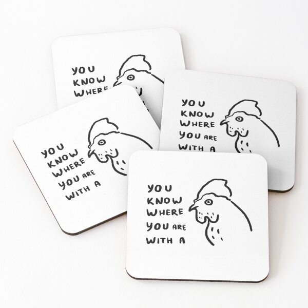 Item preview, You Know Where You Are With a Coq designed and sold by 4naans.