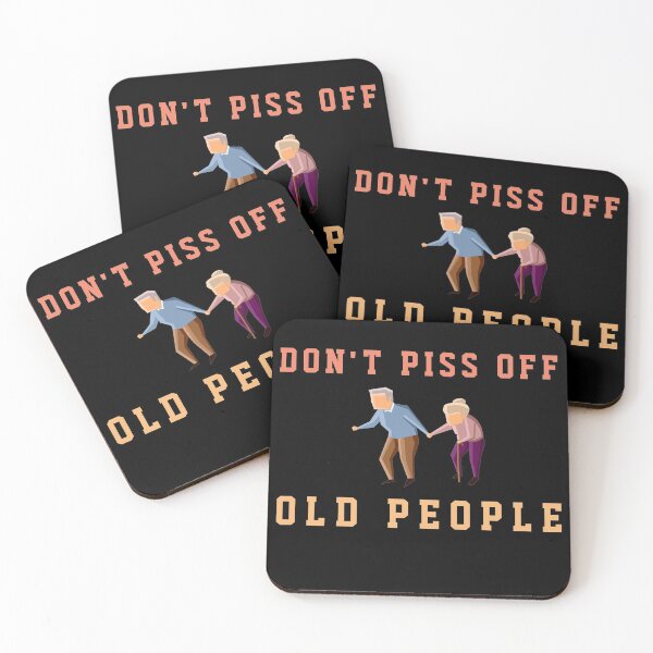 Item preview, Don't Piss Off Old People designed and sold by TINASTORESHOPE.