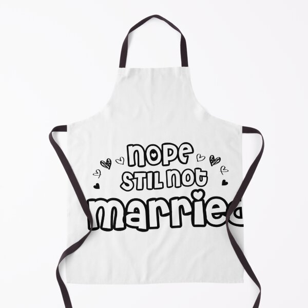 Item preview, Nope Still Not married designed and sold by 0umStore.