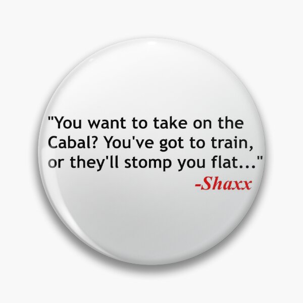 Item preview, Shaxx quote designed and sold by ExploreStore.