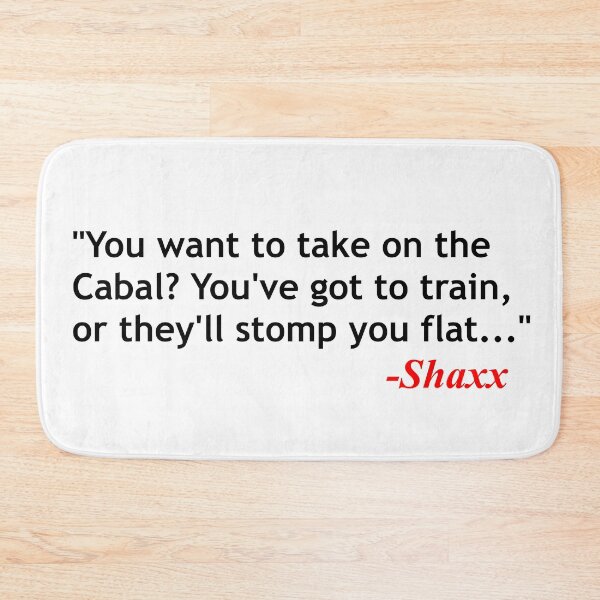 Item preview, Shaxx quote designed and sold by ExploreStore.