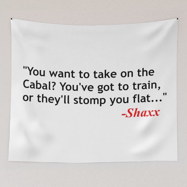 Item preview, Shaxx quote designed and sold by ExploreStore.