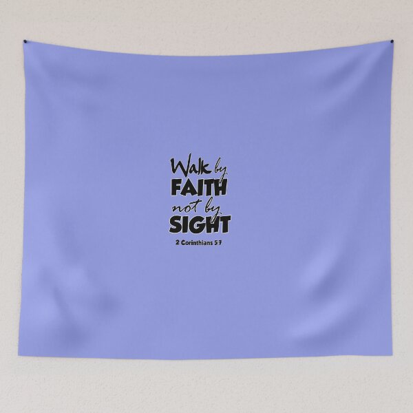 Item preview, 2 Corinthians 5-7 For we walk by faith, not by sight. designed and sold by BibleGears.