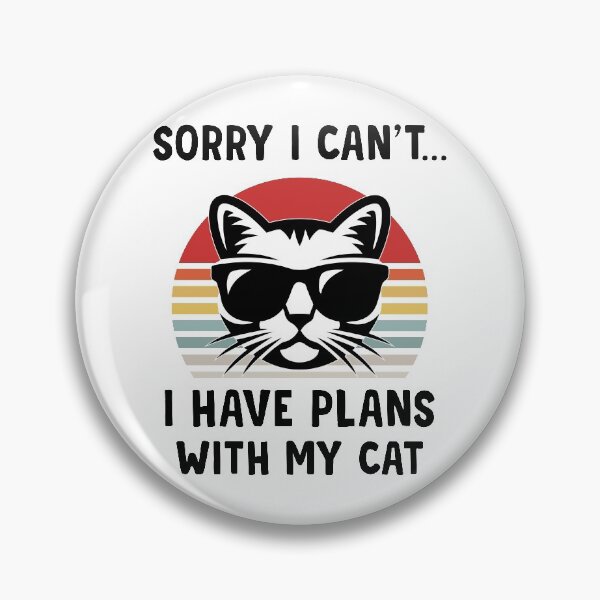 Item preview, Sorry I Can't I Have Plans With My Cat Funny Retro Vintage Cute Quote Pet Cat Lady Owner Lover Communism Socialism Gift designed and sold by JustBeHappyy.