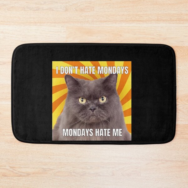 Item preview, I dont Hate Mondays, Mondays hate me Cat Meme Funny Cool designed and sold by popotamfriends.