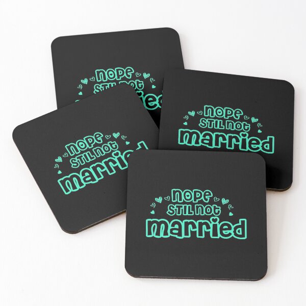 Item preview, Nope Still Not married - unmarried girl designed and sold by 0umStore.