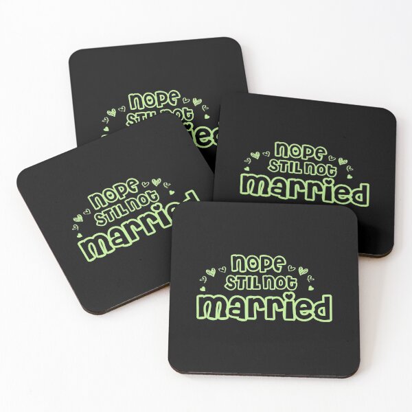 Item preview, Nope Still Not married - unmarried girl designed and sold by 0umStore.