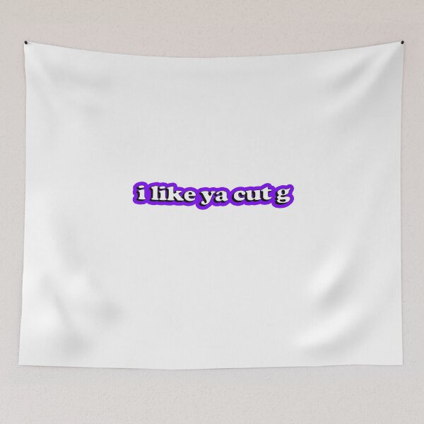 Item preview, "I like ya cut G" designed and sold by Rokas554.