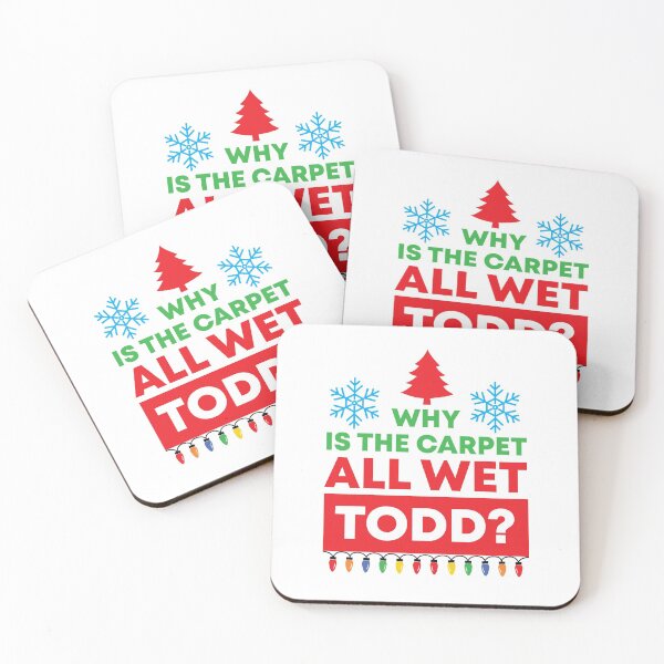 Item preview, Why Is The Carpet All Wet Todd? (Matching Margo Shirt Also Available) designed and sold by kjanedesigns.