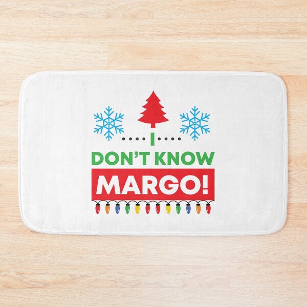 Item preview, I Don't Know Margo! (Matching Margo Shirt Also Available) designed and sold by kjanedesigns.