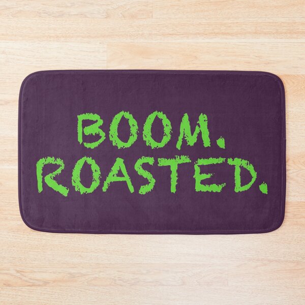 Item preview, Boom. Roasted. designed and sold by WordsmithNerd.