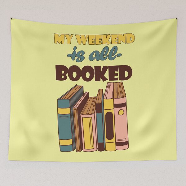 Item preview, My Weekend is all Booked designed and sold by EvaWolf.