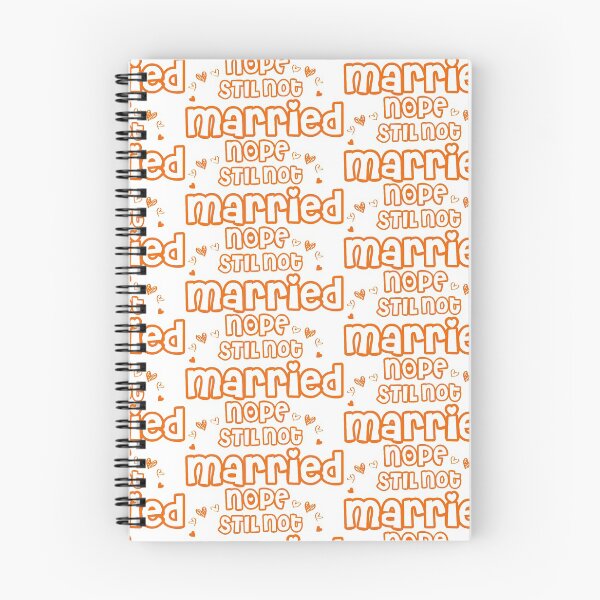 Item preview, Nope Still Not married - unmarried girl designed and sold by 0umStore.
