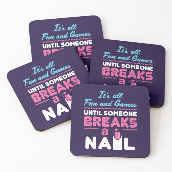 Item preview, Nail Tech Technician It's All Fun and Games Until Someone Breaks A Nail designed and sold by jaygo.
