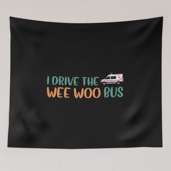 Item preview, I Drive The Wee Woo Bus designed and sold by Life Shop.
