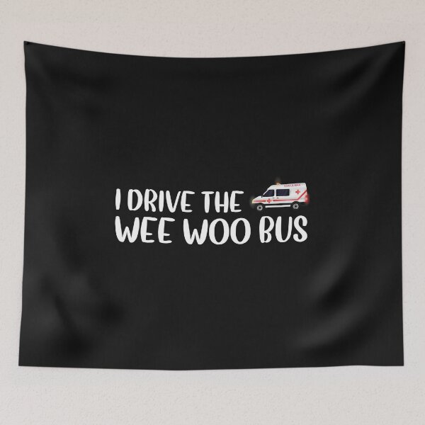 Item preview, I Drive The Wee Woo Bus designed and sold by Life Shop.
