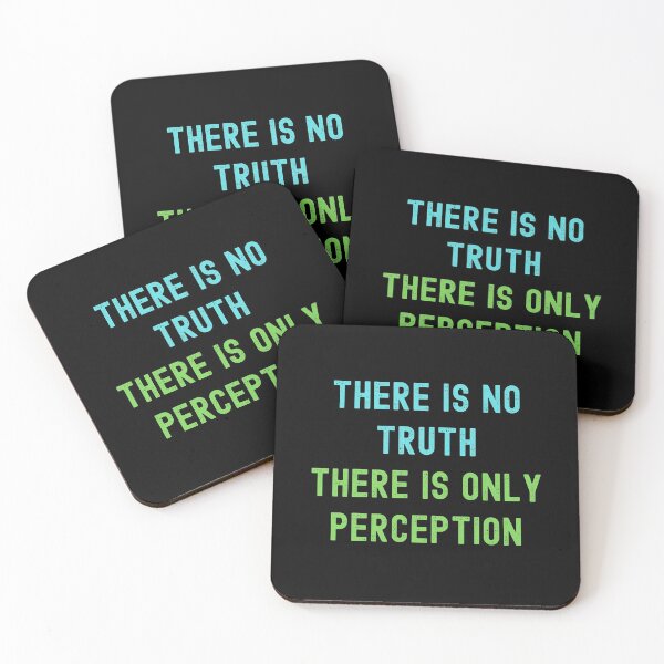 Item preview, There is no truth, there is only perception designed and sold by PlantDemia.