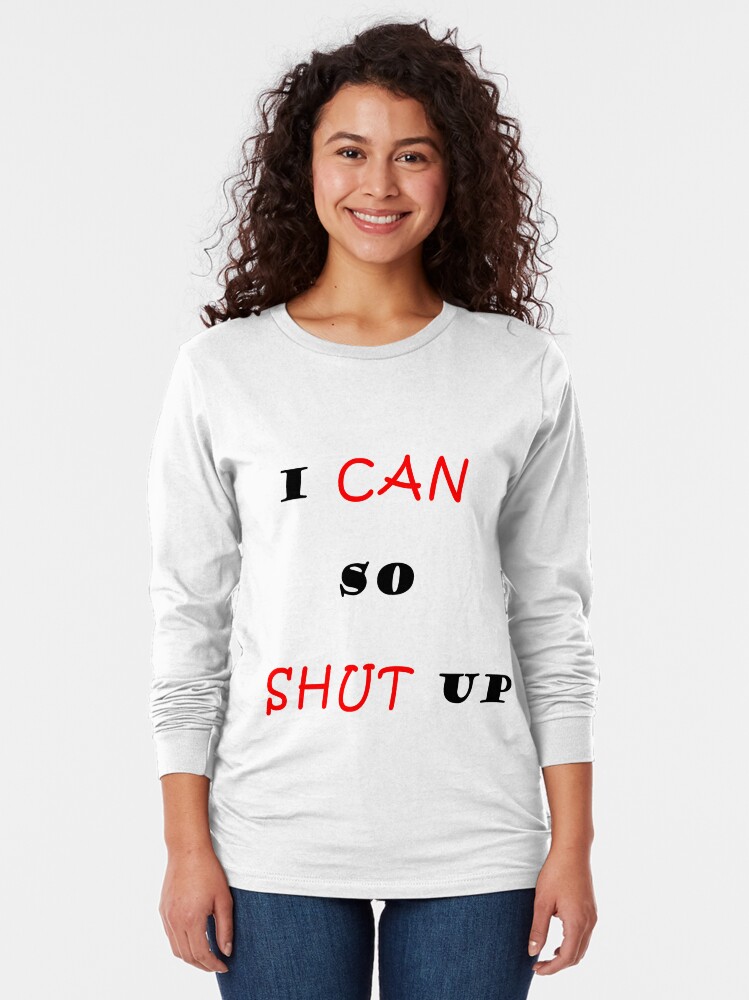 Alternate view of Just be confident of yourself , Just be confident of yourself Long Sleeve T-Shirt