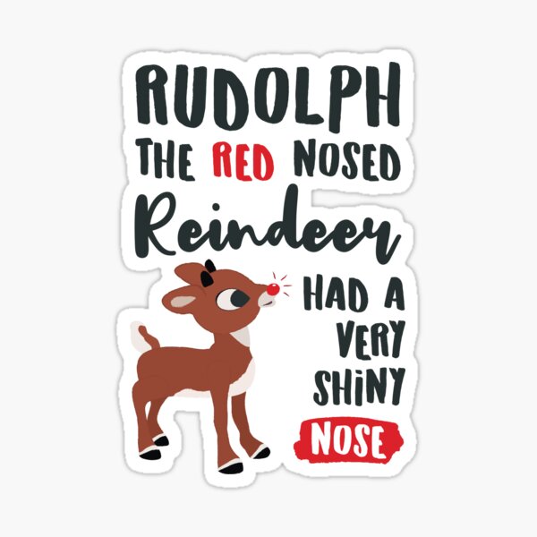 Classic Rudolph the Red Nosed Reindeer Typography © GraphicLoveShop Sticker