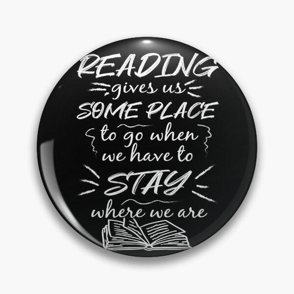 Item preview, Reading gives us Some Place to go when we have to stay designed and sold by shirtystar.