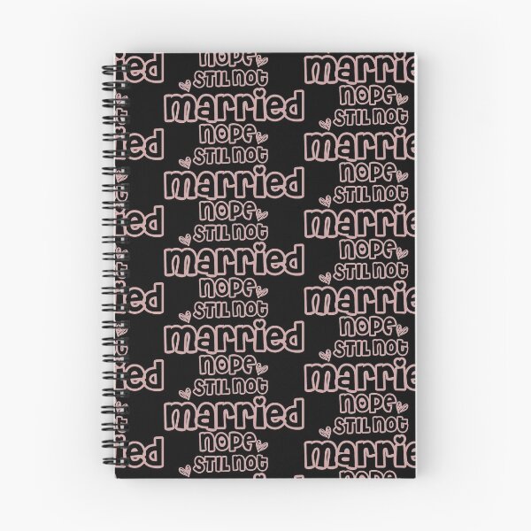 Item preview, Nope Still Not married - unmarried girl designed and sold by 0umStore.