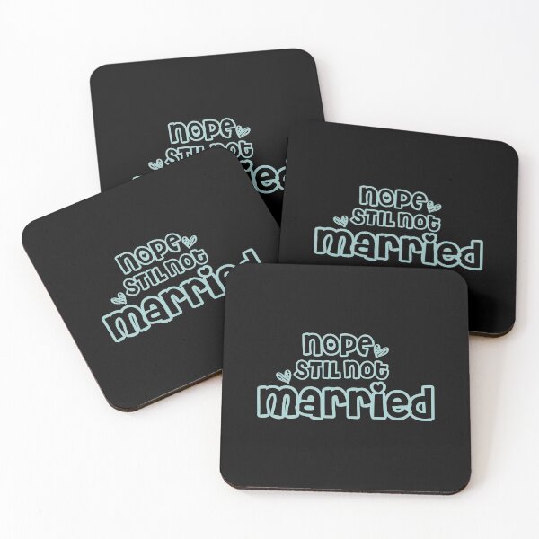 Item preview, Nope Still Not married - unmarried girl designed and sold by 0umStore.