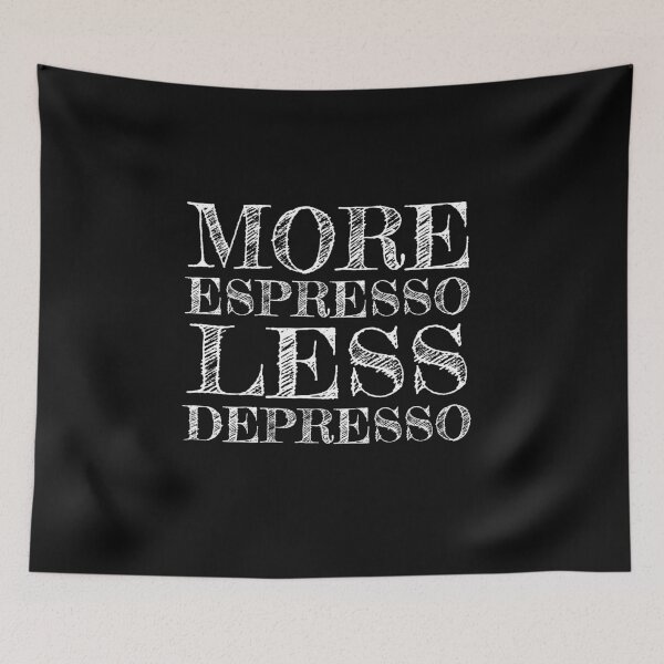 Item preview, More espresso Less depresso; I love espresso; Funny coffee lover; Gift idea designed and sold by cyhdesign.
