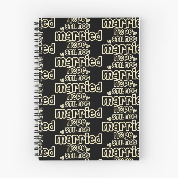 Item preview, Nope Still Not married - unmarried girl designed and sold by 0umStore.