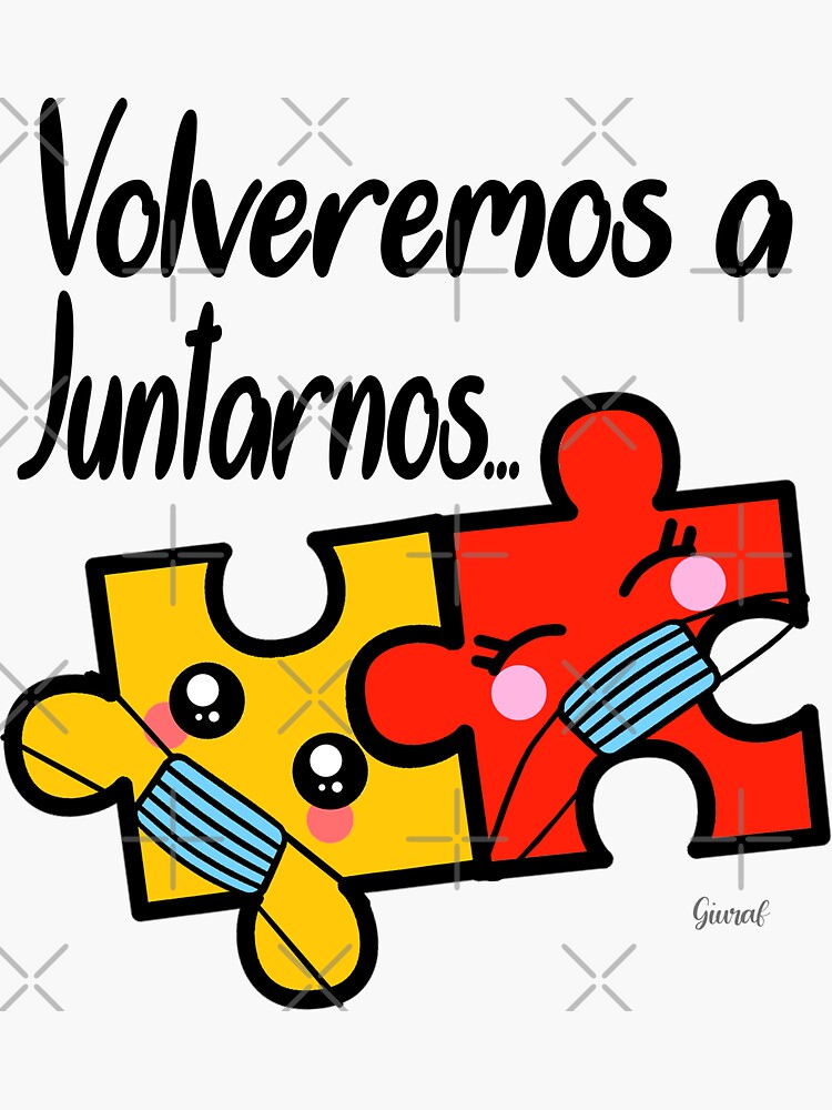 Imagen 3 de 3, Pegatina con la obra VOLVEREMOS A JUNTARNOS Frases cuarentena Covid -19 en Puzle, diseñada y vendida por Giuraf.