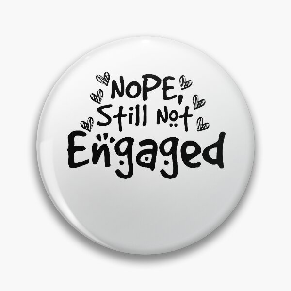 Item preview, Nope Still Not married - unmarried girl designed and sold by 0umStore.