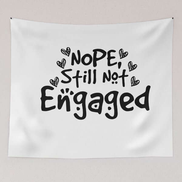Item preview, Nope Still Not married - unmarried girl designed and sold by 0umStore.