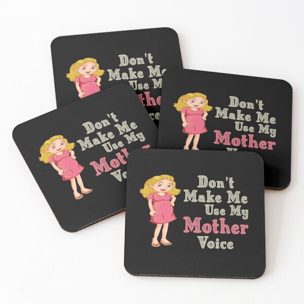 Item preview, Don't Make Me Use My Mother Voice, Cute Funny Gift Idea For Mom designed and sold by awesomedraw.