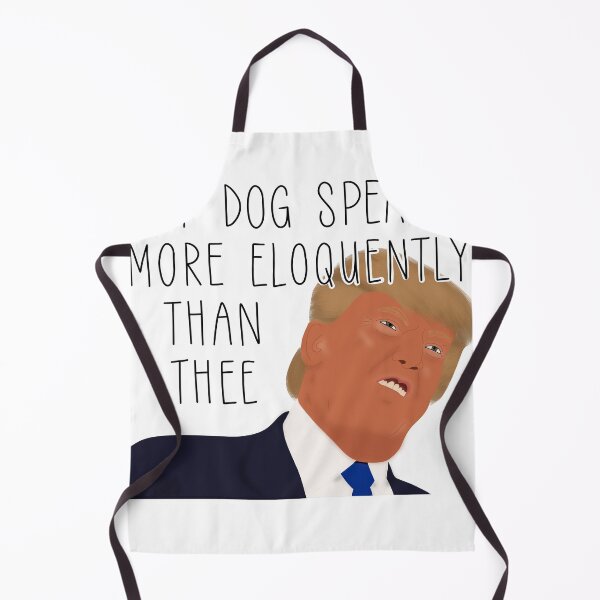 Item preview, My Dog Speaks More Eloquently Than Thee | Donald Trump | Hamilton designed and sold by Meraki by Elodie.