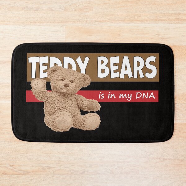 Item preview, Teddy Bears is in my DNA designed and sold by JAZTshirt.
