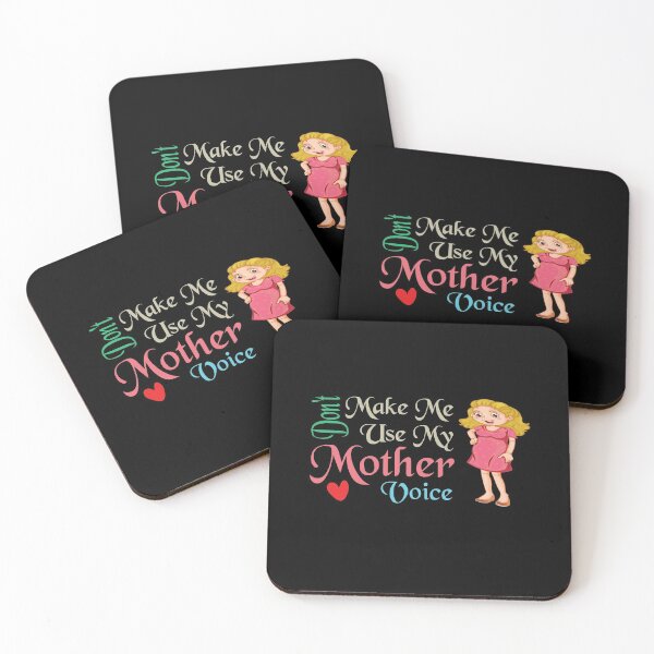 Item preview, Don't Make Me Use My Mother Voice, Cute Funny Gift Idea For Mom designed and sold by awesomedraw.