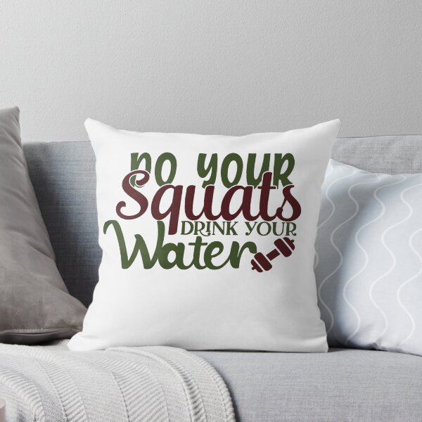 Item preview, do your squats drink your water designed and sold by O3Prints.
