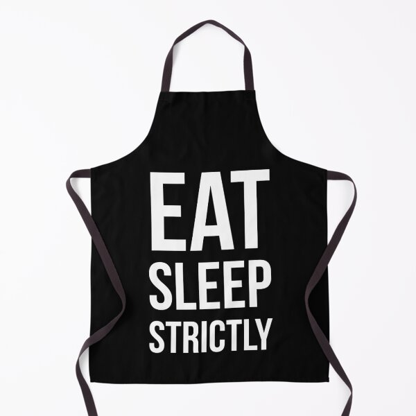 Item preview, Eat Sleep Strictly designed and sold by evokearo.