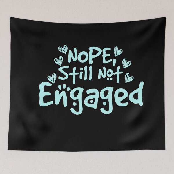 Item preview, Nope Still Not married - unmarried girl designed and sold by 0umStore.