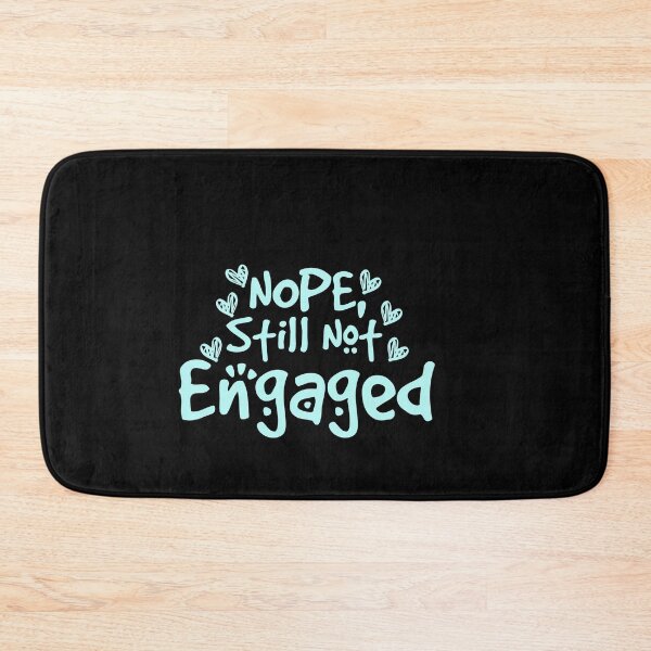 Item preview, Nope Still Not married - unmarried girl designed and sold by 0umStore.